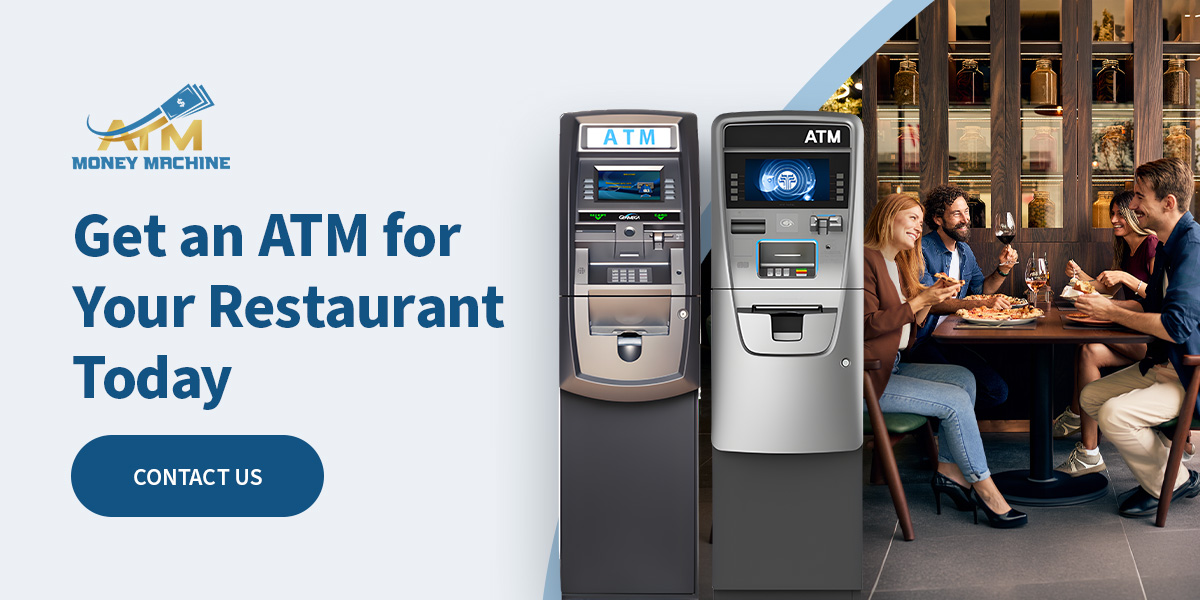 ATM Machines for Restaurants