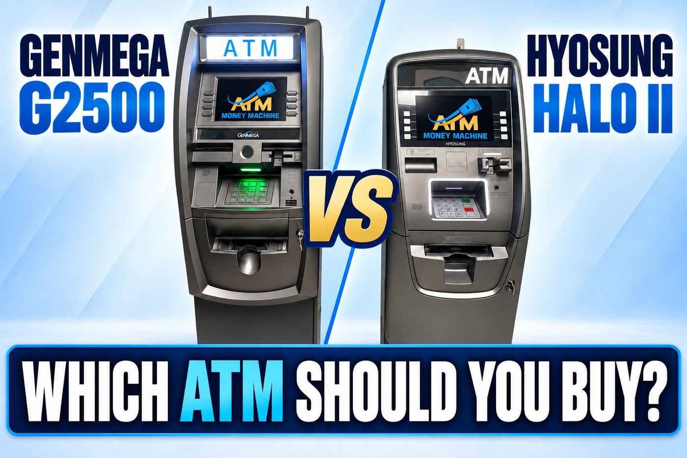 Genmega G2500 vs. Hyosung HALO II: Which ATM Should You Buy?